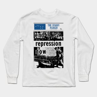 End Repression Now - The Starry Plough Long Sleeve T-Shirt